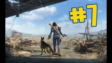 Fallout 4 Walkthrough No Commentary Gameplay Part 7