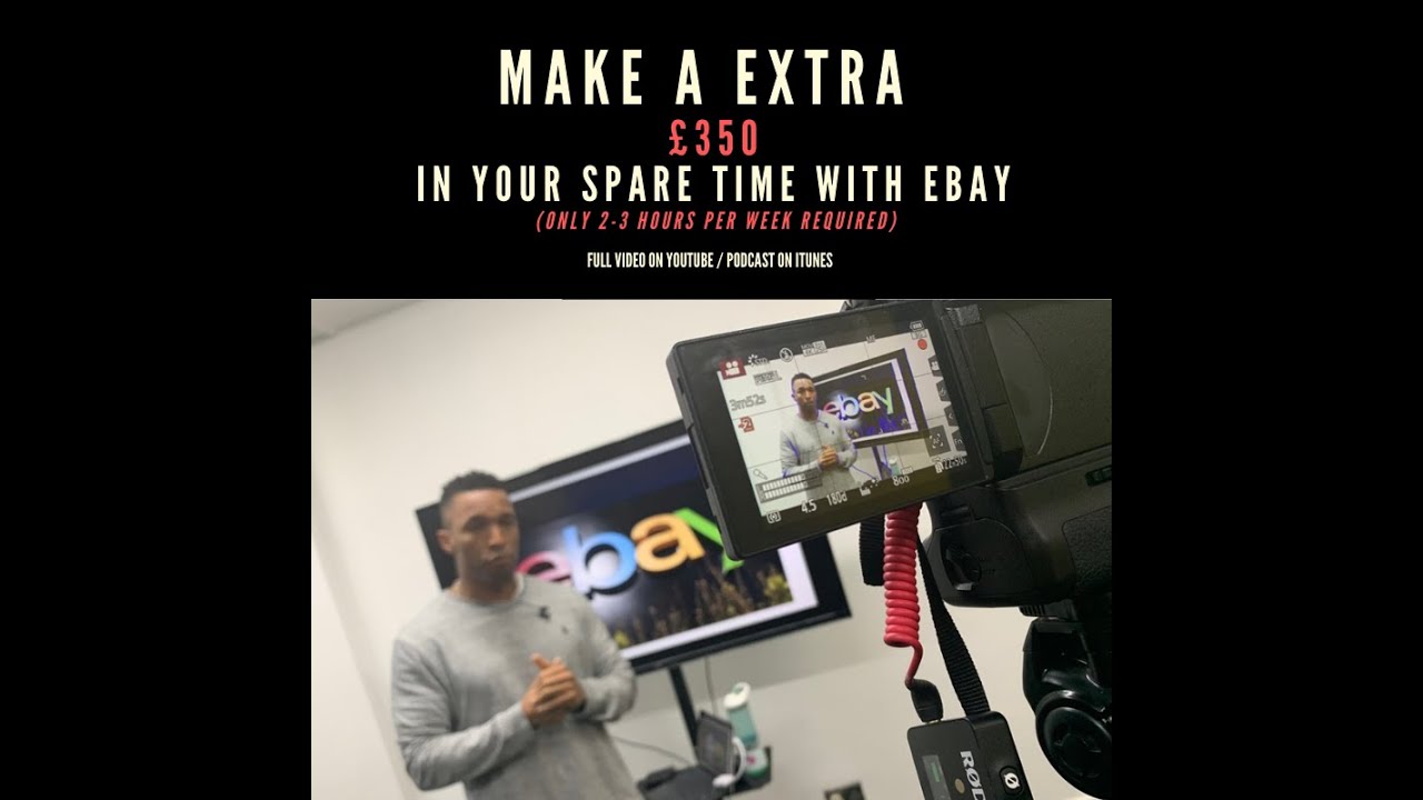 HOW TO MAKE MONEY FROM EBAY (IN YOUR SPARE TIME) - YouTube