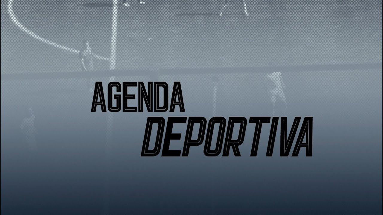 AGENDA DEPORTIVA | Capitulo 69
