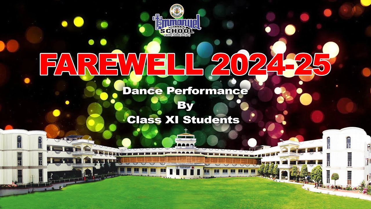 Class XI Dance Performance | Farewell 2024-25 | Emmanuel Mission School ...