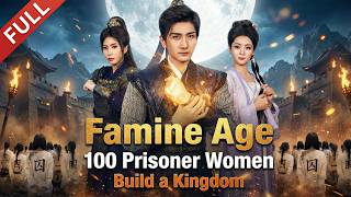 famine Age He Leads 100 Female Prisoners Up The Mountain To Build A Kingdom