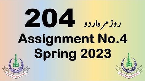 AIOU Code 204 Solved Assignment No.4 Spring 2023
