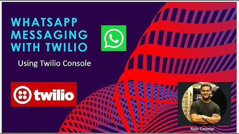 WhatsApp messaging with Twilio | Using Twilio Console | Read The Manual