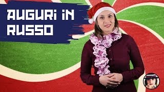 Come Si Dice Buon Natale In Russo.Corso Di Russo Con Tanyusha Lezione 6 Auguri In Russo Youtube