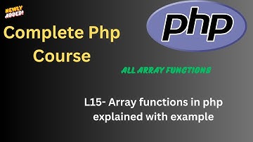 L-15 | Mastering PHP Array Functions: Essential Techniques & Examples