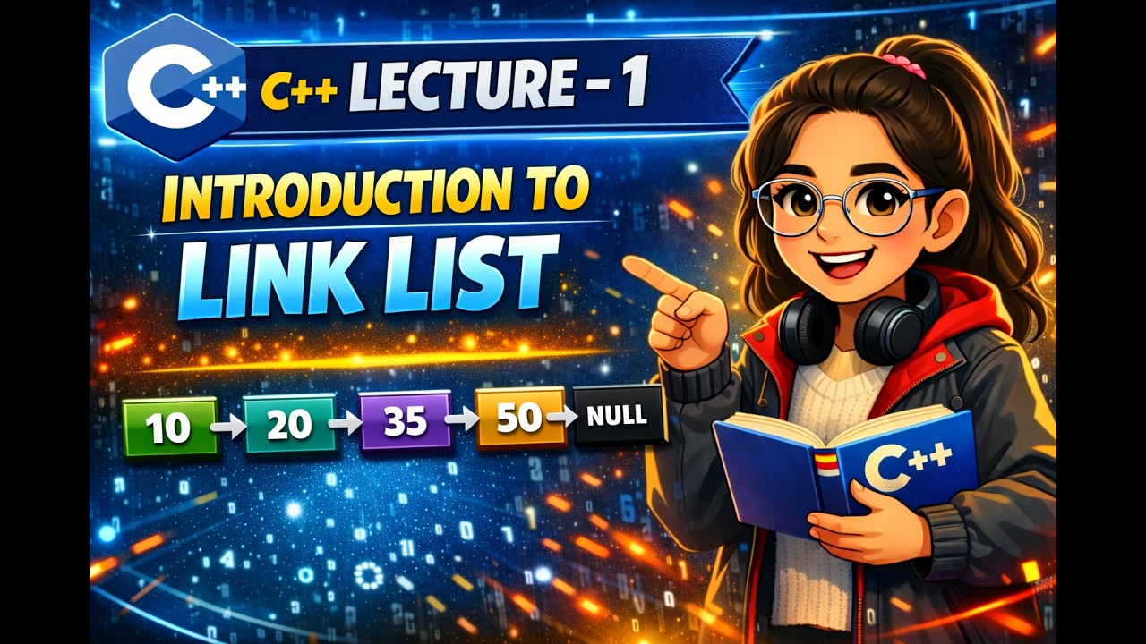 Lecture -1 Linked List in C++ | Introduction to Link list💻| Easy ...