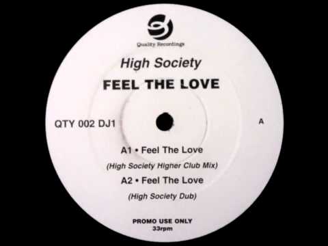 Carol Leeming — High Society - Feel The Love (High Society Dub)
