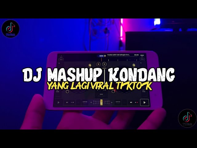 DJ MASHUP KONDANG YANG LAGI VIRAL DI TIKTOK🎧 class=