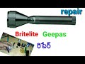 How to repair britelite geepas torch light in telugu