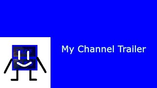 My Channel Trailer