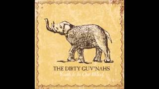 Video thumbnail of "The Dirty Guv'nahs - We'll Be The Light"