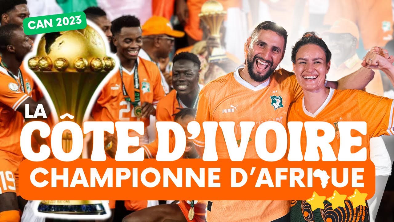 CAN2023 - 🏆 Côte d'Ivoire championne : la folie à Abidjan 🔥