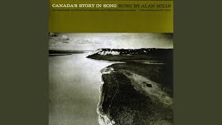 Video thumbnail of "Alan Mills - Marching Down to Old Quebec"