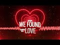 Rihanna We Found Love Ft Calvin Harris FONEZ BOOTLEG Rihanna We Found Love Ft Calvin Harris FONEZ BOOTLEG