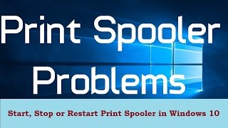 to Start, Stop or Restart Print Spooler Windows 10 -