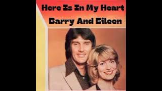 Here Is In My Heart By Barry And Eileen (Audio Stereo)