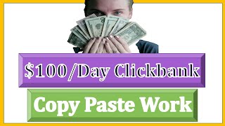 How to make $100 a day, Clickbank affiliate marketing, Free traffic, Promote clickbank products