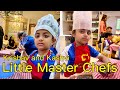 Krishav kashvi as little chefs and their baking time littlechefs bakingtime
