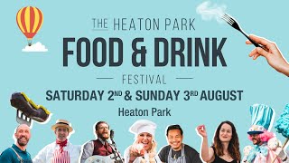 Heaton Park Food and Drink Festival 2025 | A Feast in The Park