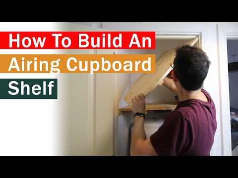 How to build an airing cupboard shelf