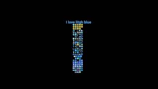 i love litgh blue