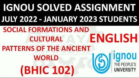 BHIC 102 (ENGLISH) SOCIAL FORMATIONS AND CULTURAL PATTERNS OF THE  IGNOU SOLVED ASSIGNMENT 2022-2023