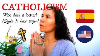 Catholicism: Who does it better?