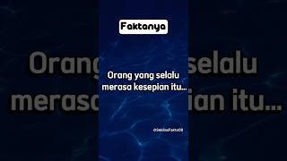 Orang yang selalu merasa kesepian itu... #faktapsikologi #psikologi #shortsvideo #kepribadian