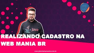 Realizando cadastro na Web Mania BR
