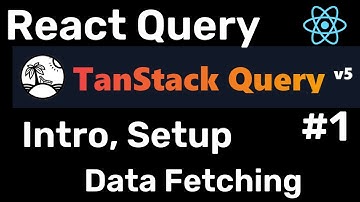 React Query(TanStack Query) - Intro and fetching Data || Hindi #1