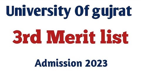 University of Gujrat 3rd merit list 2023||#uog #admissions