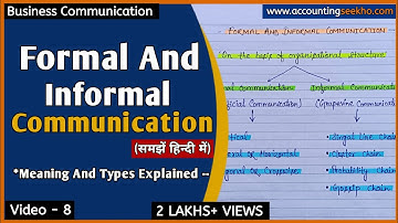 Formal And Informal Communication | Types Of Communication | in Hindi |