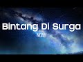 Bintang Di Surga Noah Lagu Lirik 