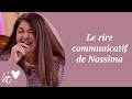 Le rire communicatif de nassima  je taime etc s04