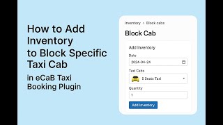 How to Add Inventory to block specific Taxi Cab in eCaB Taxi Booking Plugin screenshot 5