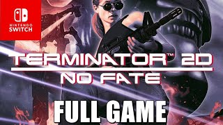 TERMINATOR 2D NO FATE – Full Game Walkthrough | Nintendo Switch Gameplay