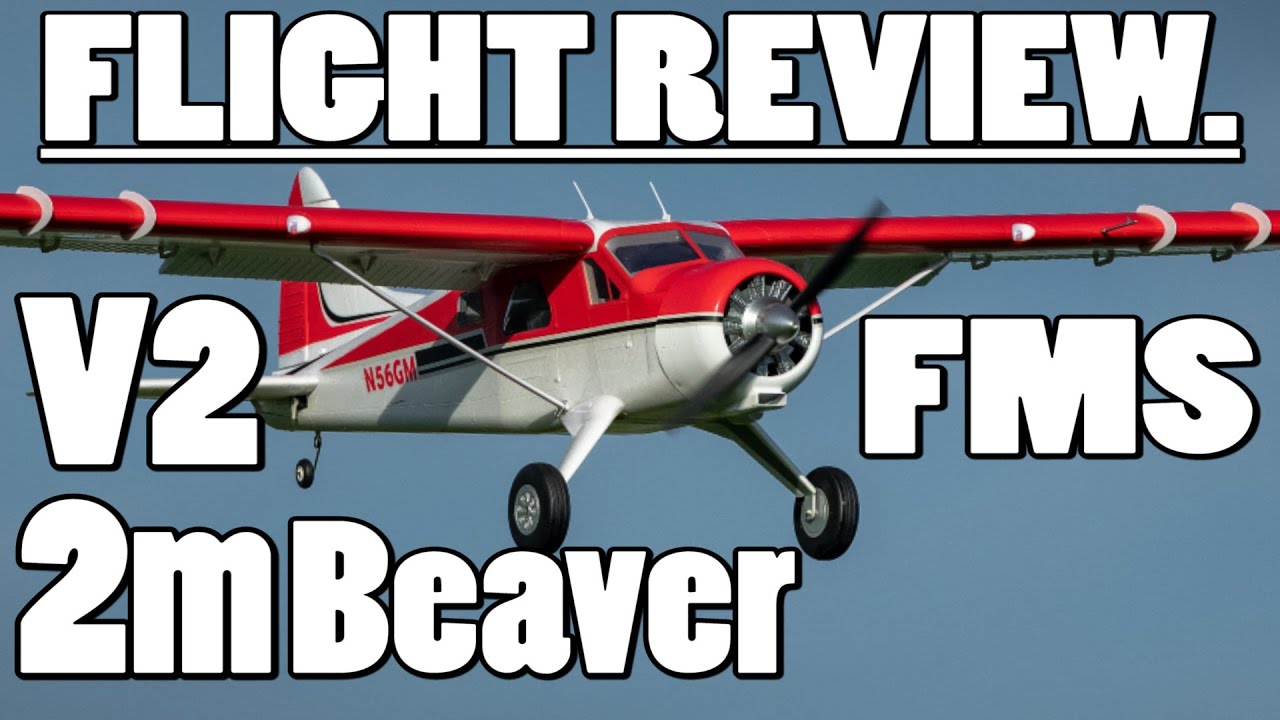 Fms 2000. DHC-2 beaver Hobby King. DHC 2 beaver характеристики. DHC-2 beaver чертежи. Beaver HOBBYKING.