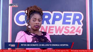 PETER OBI DONATES 20 MILLION TO ENUGU HOSPITAL