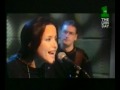 The Corrs -  I Never Loved You Anyway - VH1