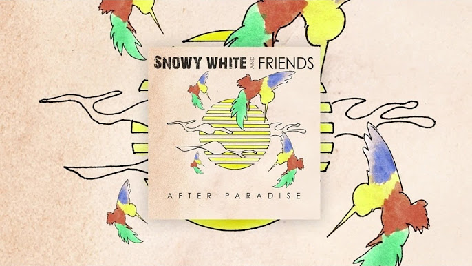 Snowy White - After Paradise (Full Album) 