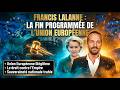 Les 3 révélations de Francis LALANNE sur l'ARNAQUE TOTALE du traité de LISBONNE ! | GPTV