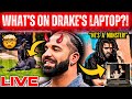 Whats on drakes laptop3rd toronto mansion break inj cole was rightlive reaction 