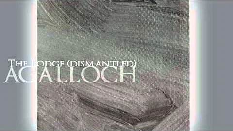Agalloch - The Lodge (Dismantled) [HQ; Full song]