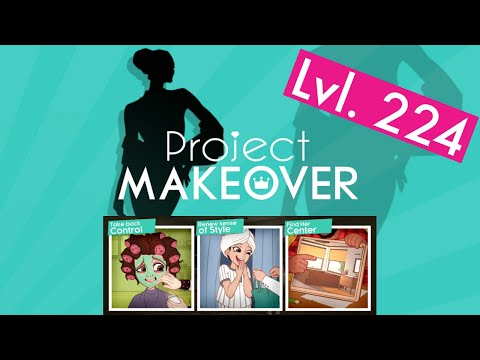 Project Makeover | Episode 6 - Triple the Trouble |Level 224