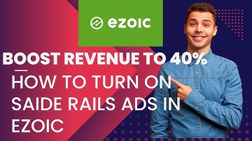 How to Enable Side Rail Ads in Ezoic | How to Enable Google Side Rail Ads