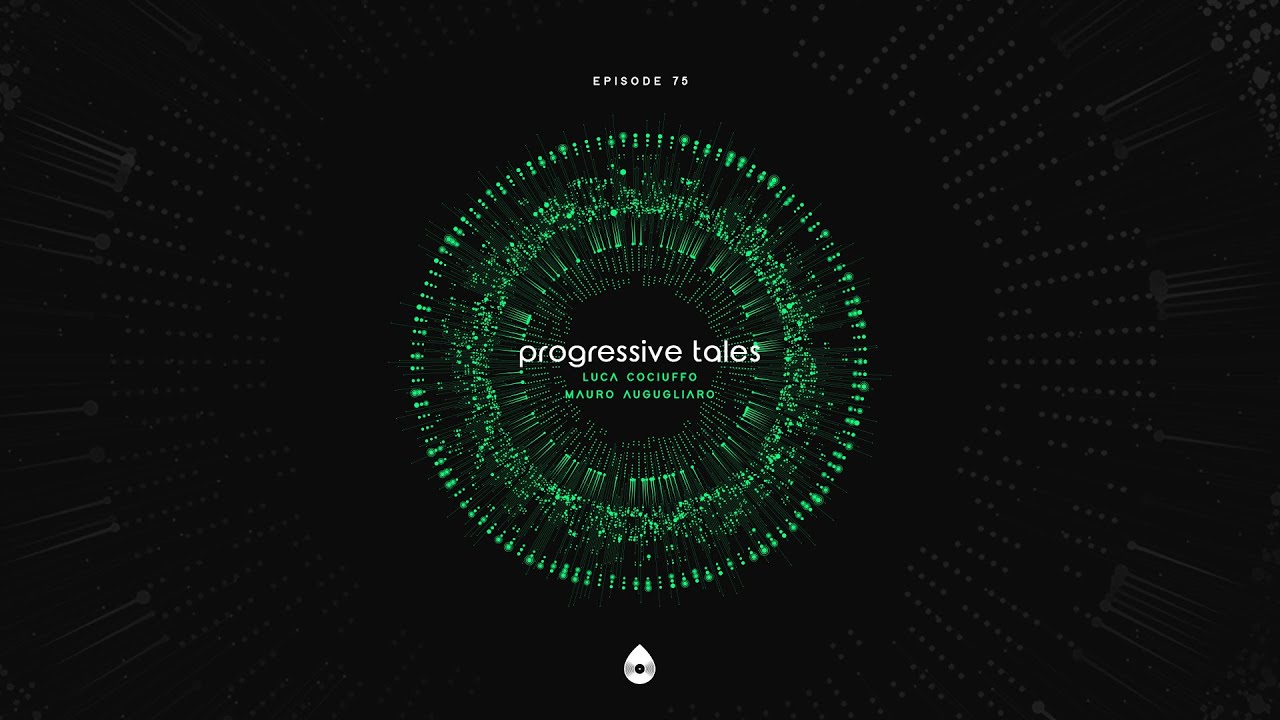75 I Progressive Tales with Luca Cociuffo & Mauro Augugliaro
