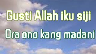 Sholawat jawa kuno ؍ pujian sebelum sholat Gusti Allah iku siji..