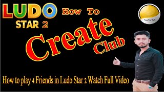 Ludo Star 2 | How to Create a Club in ludo star 2 | You want Coins Watch this video | What is a Club screenshot 3
