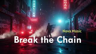 KSK Nova – Break the Chain