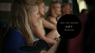 Meet Amy | Path of Yoga Teacher I Part 3